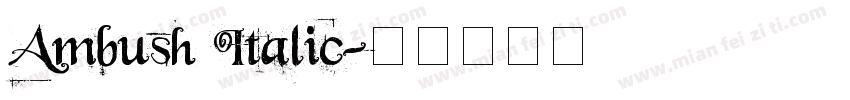 Ambush Italic字体转换